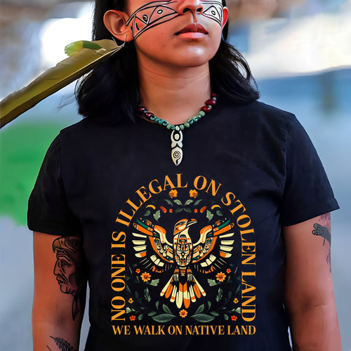 NO ONE IS ILLEGAL ON STOLEN LAND. WE WALK ON NATIVE LAND 23 - One sides - Unisex T-Shirt/T-Shirt V-Neck/Hoodie/Sweatshirt