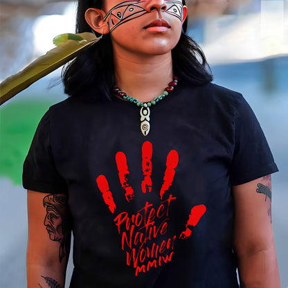 MMIW Protect Native Women Red Hand Unisex T-Shirt/T-Shirt V-Neck/Hoodie/Sweatshirt