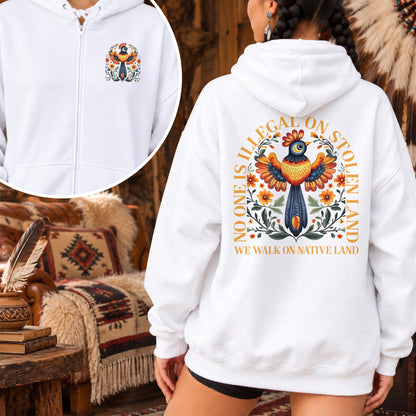 No One Is Illegal On Stolen Land  - Two Sides Unisex Hoodie Zip