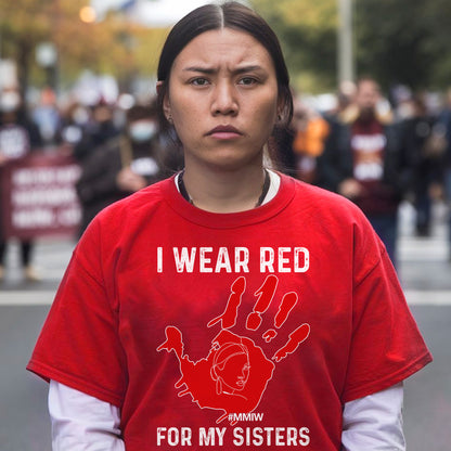 MMIW I Wear Red for My Sisters Red Hand Unisex T-Shirt/T-Shirt V-Neck/Hoodie/Sweatshirt