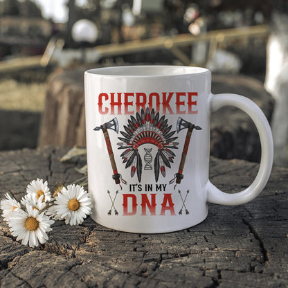 Cherokee It's In My DNA Red Color Ceramic Coffee Mug 10A