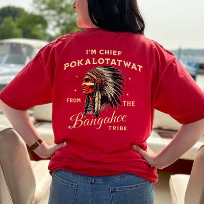 Chief Pokalotatwat - From the Bangahoe Tribe - Two sides - Unisex T-shirt/V-neck T-shirt/Hoodie/Sweatshirt