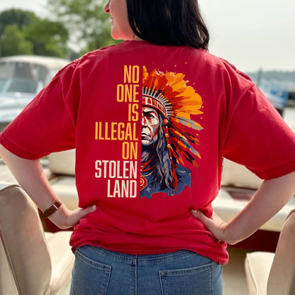 No One Is Illegal On Stolen Land - Two Sides - Unisex T-Shirt/T-Shirt V-Neck/Hoodie/Sweatshirt