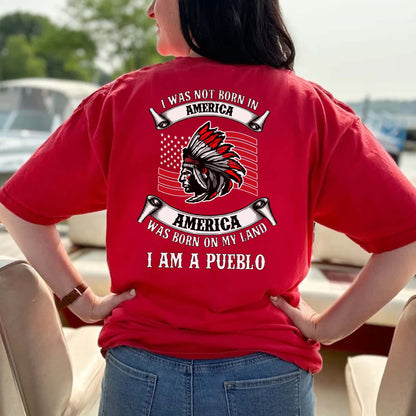 I Am Native - America Was Born On My Land - Custom Tribe Design - Two sides - T-Shirt/T-Shirt V-Neck/Hoodie/Sweatshirt