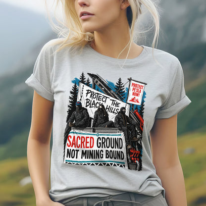 Protect the Black Hills - Sacred Ground Not Mining Bound Unisex T-shirt/T-shirt V-neck/Hoodie/Sweatshirt