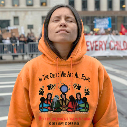Every Child Matters In the Circle We Are All Equal Unisex T-Shirt/Hoodie/Sweatshirt