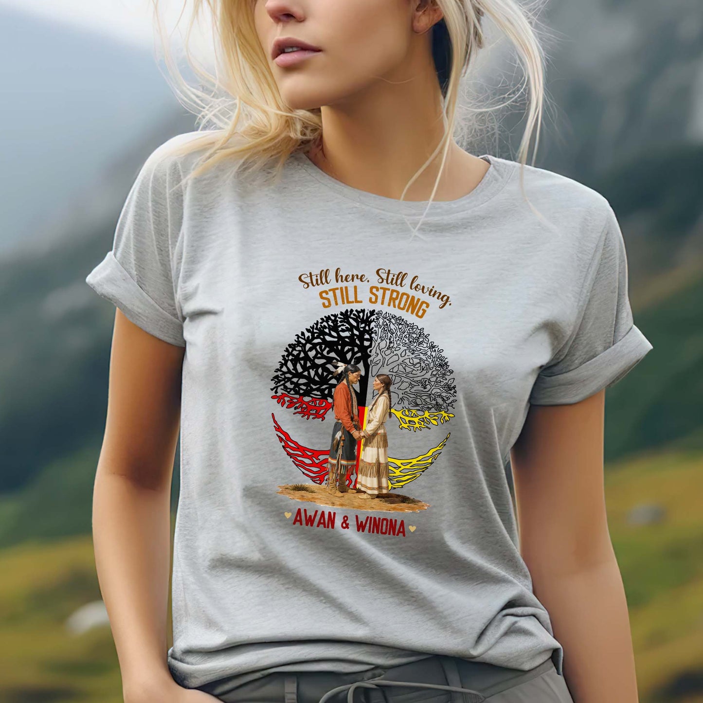 Custom Name Still Here Still Strong Indigenous Heritage Unisex T-Shirt/T-Shirt V-Neck/Hoodie/Sweatshirt