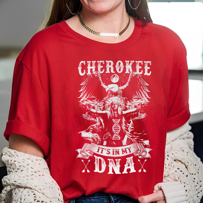 Cherokee It's In My DNA Black&White Unisex T-Shirt/Hoodie/Sweatshirt