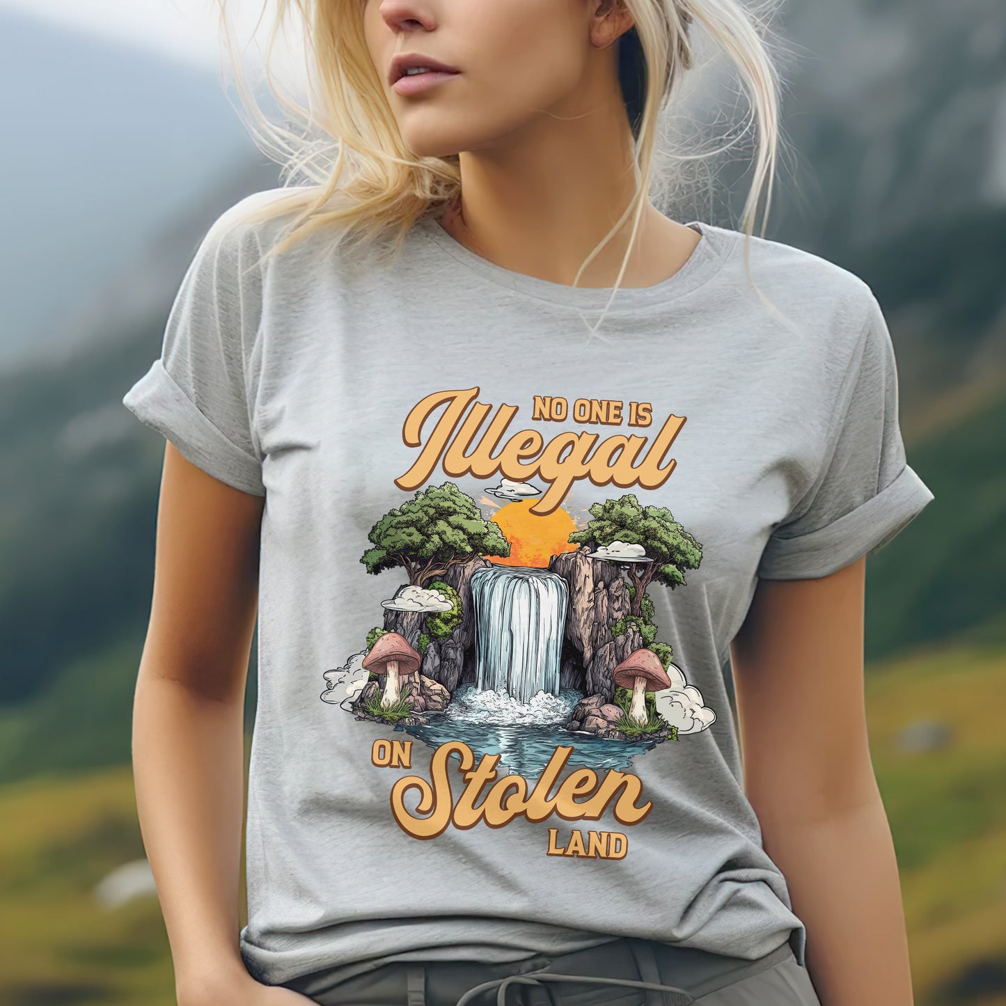 No One Is Illegal On Stolen Land - Waterfall Design Front Print Unisex T-Shirt/T-Shirt V-Neck/Hoodie/Sweatshirt