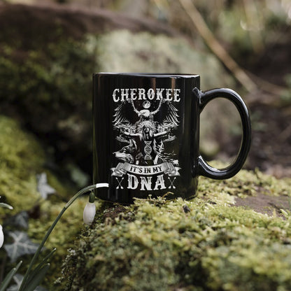 Cherokee It's In My DNA Black&White Ceramic Coffee Mug 10B