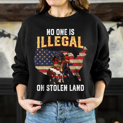 No One Is Illegal On Stolen Land Unisex T-Shirt/Hoodie/Sweatshirt