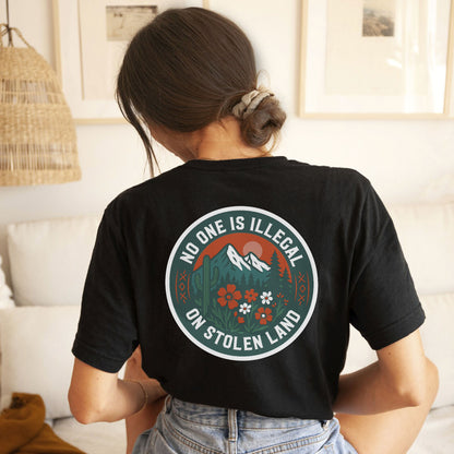 No One Is Illegal on Stolen Land Graphic Indigenous - Two sides - T-Shirt/T-Shirt V-Neck/Hoodie/Sweatshirt