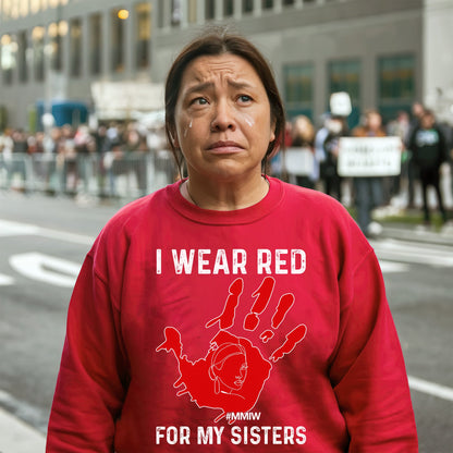 MMIW I Wear Red for My Sisters Red Hand Unisex T-shirt/T-shirt V-Neck/Hoodie/Sweatshirt