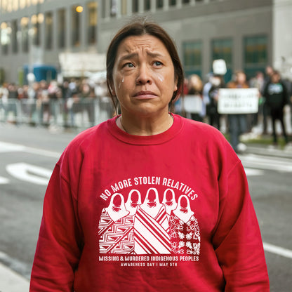 No More Stolen Relatives - MMIW Unisex T-shirt/Hoodie/V-Neck/Sweatshirt
