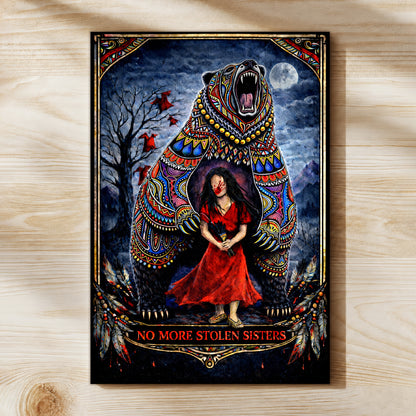 No More Stolen Sisters - Native American Bear & MMIW Awareness Art Poster/Canvas