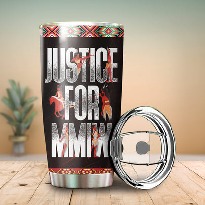 Justice For MMIW -  Native American Stainless Steel Tumbler 013