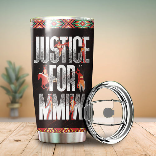 Justice For MMIW -  Native American Stainless Steel Tumbler 013