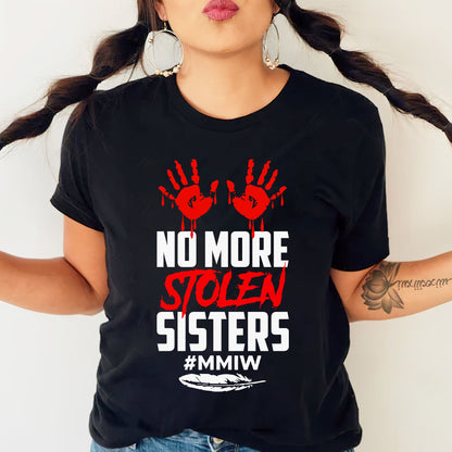 No More Stolen Sisters - MMIW Unisex T-Shirt/Hoodie/V-Neck/Sweatshirt