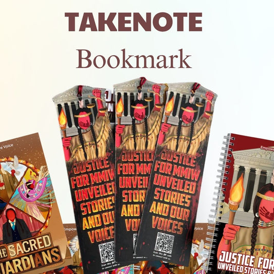 Justice for MMIW Takenote Bookmark – Unveiled Stories and Our Voices