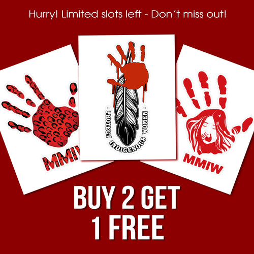 Protect Indigenous Women - Buy More Get More