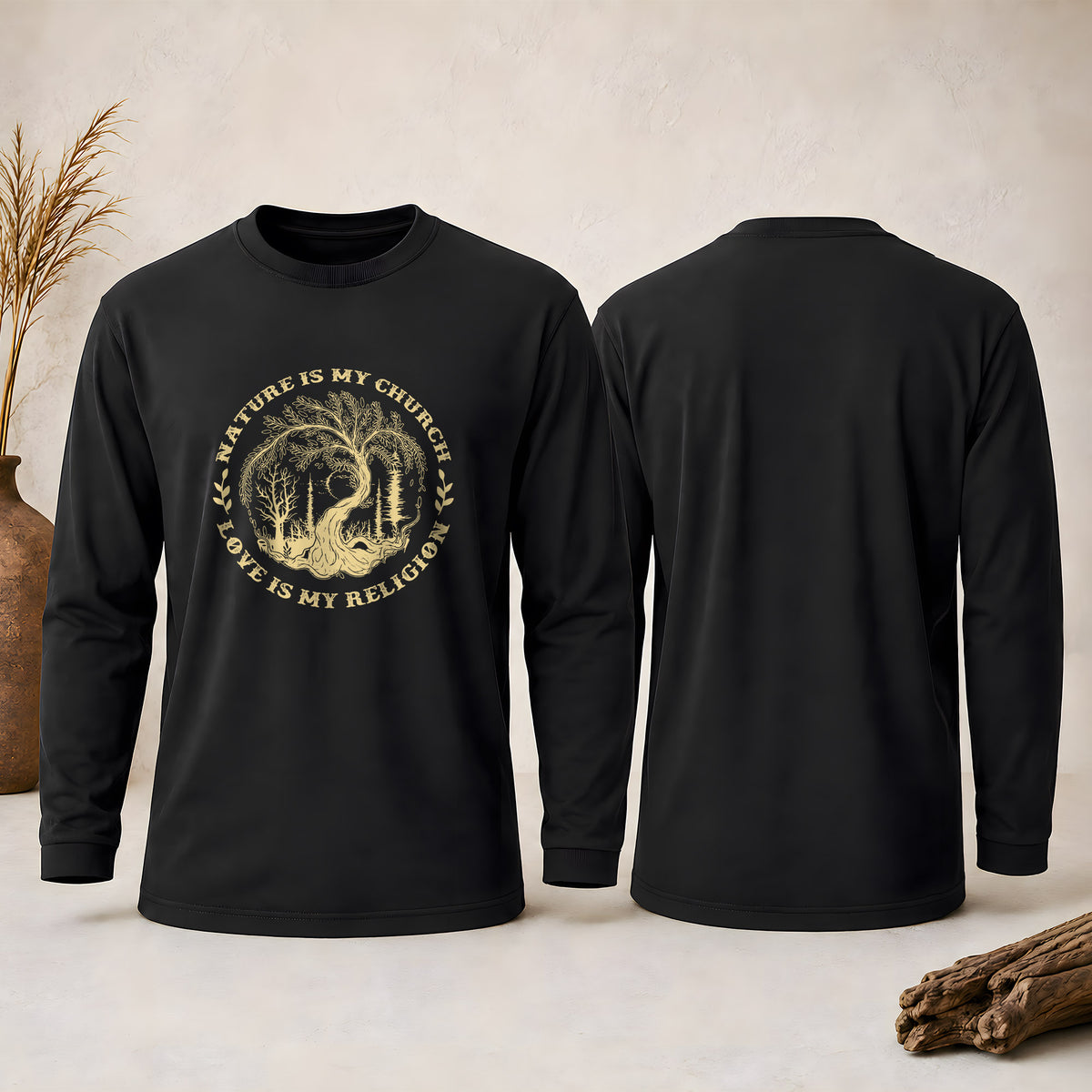 Nature Is My Church - Love Is My Religion Unisex Long Sleeve