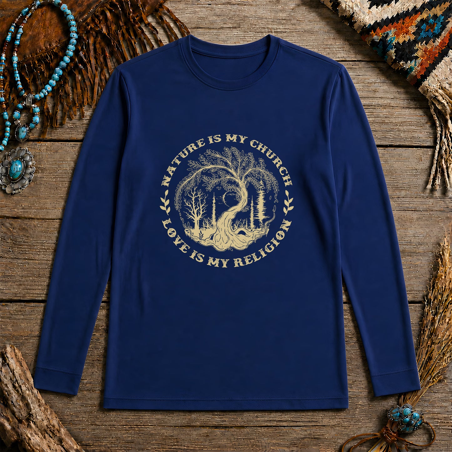 Nature Is My Church - Love Is My Religion Unisex Long Sleeve