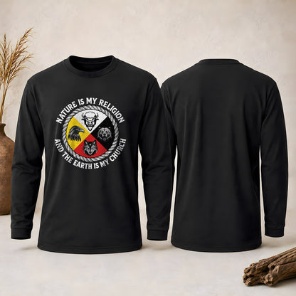 Nature Is My Religion, The Earth Is My Church - Four Animals Medicine Wheel Unisex Long Sleeve