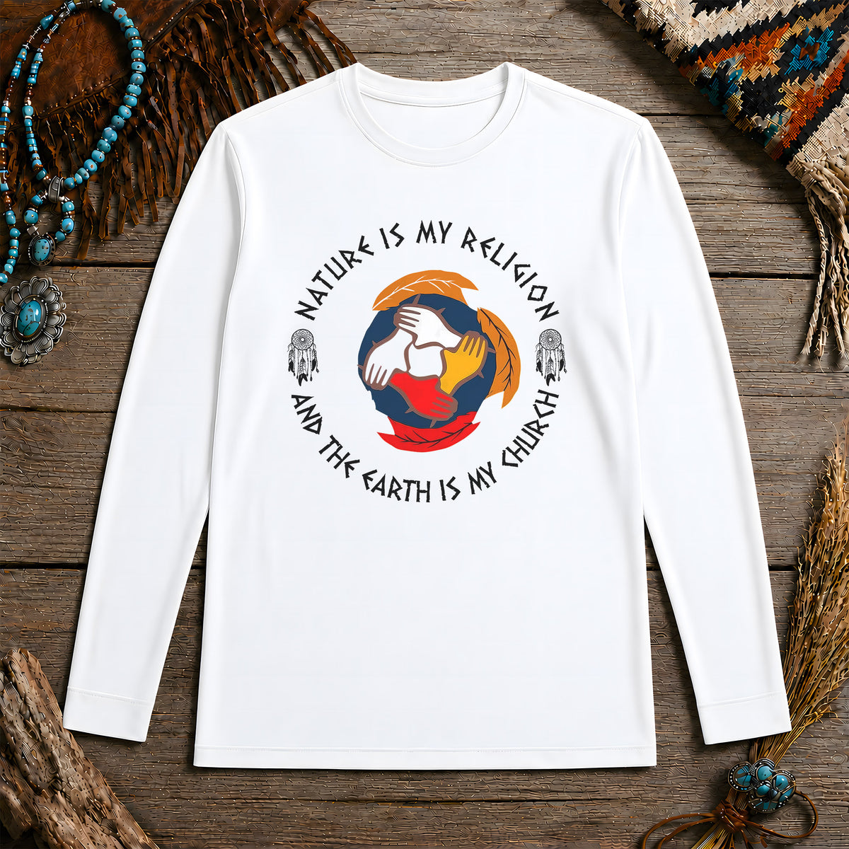Nature Is My Religion, The Earth Is My Church - Unity Hands & Feathers Unisex Long Sleeve