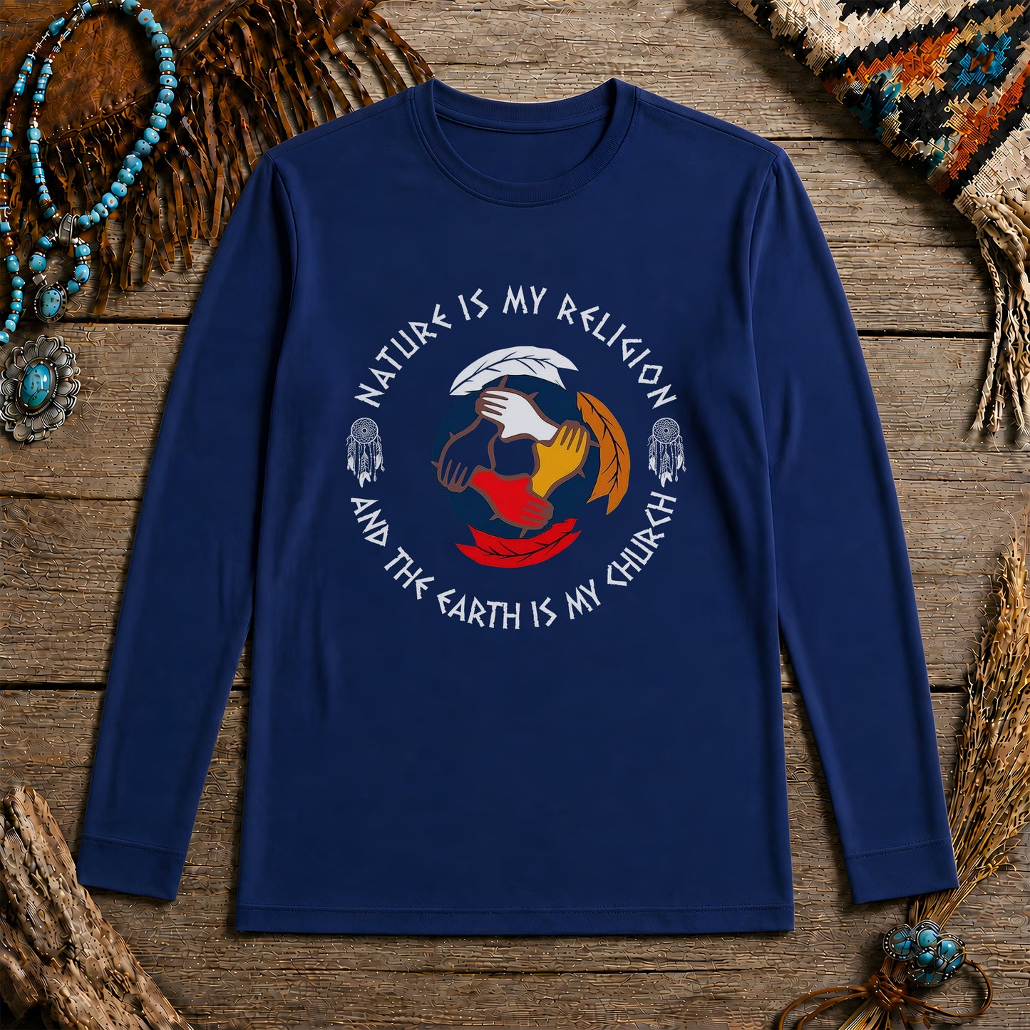 Nature Is My Religion, The Earth Is My Church - Unity Hands & Feathers Unisex Long Sleeve
