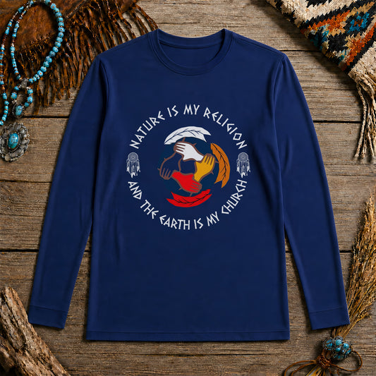 Nature Is My Religion, The Earth Is My Church - Unity Hands & Feathers Unisex Long Sleeve