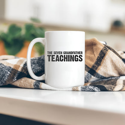 The Seven Grandfather Teachings Ceramic Coffee Mug