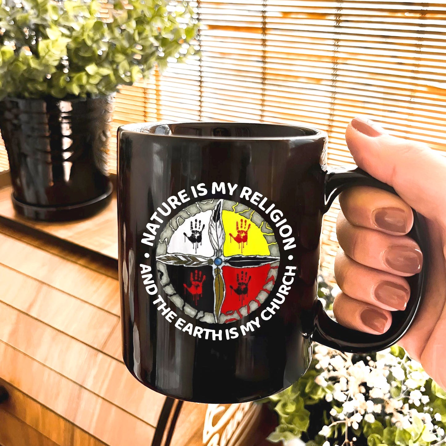 Nature Is My Religion - The Earth Is My Church Ceramic Coffee Mug