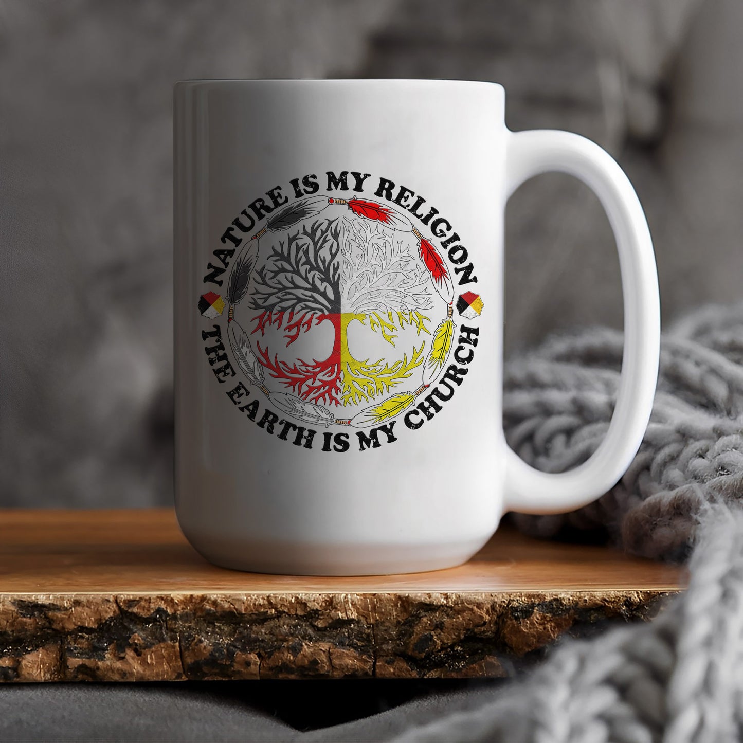 Nature Is My Religion - The Earth Is My Church Ceramic Coffee Mug