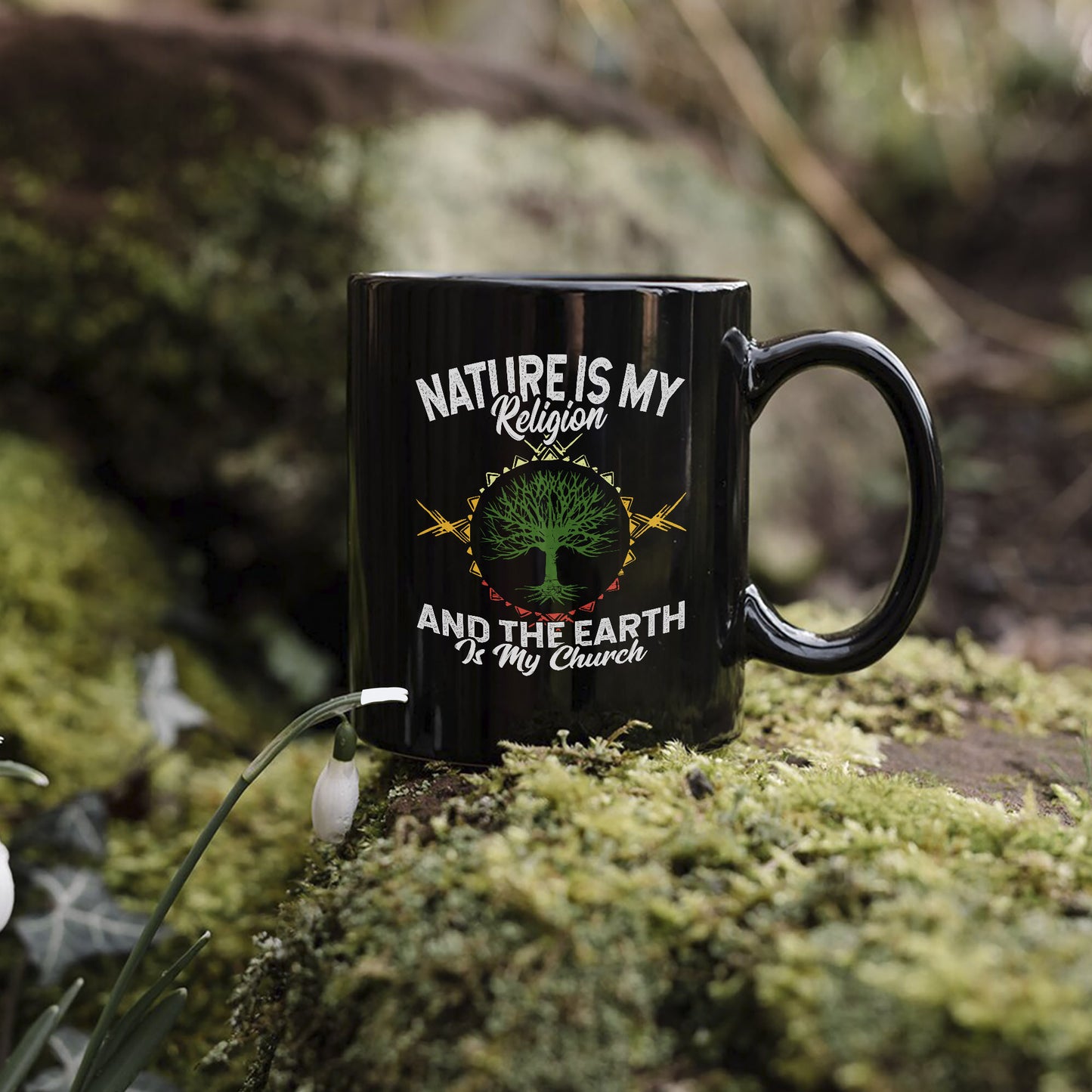 Nature Is My Religion And The Earth Is My Church Ceramic Coffee Mug