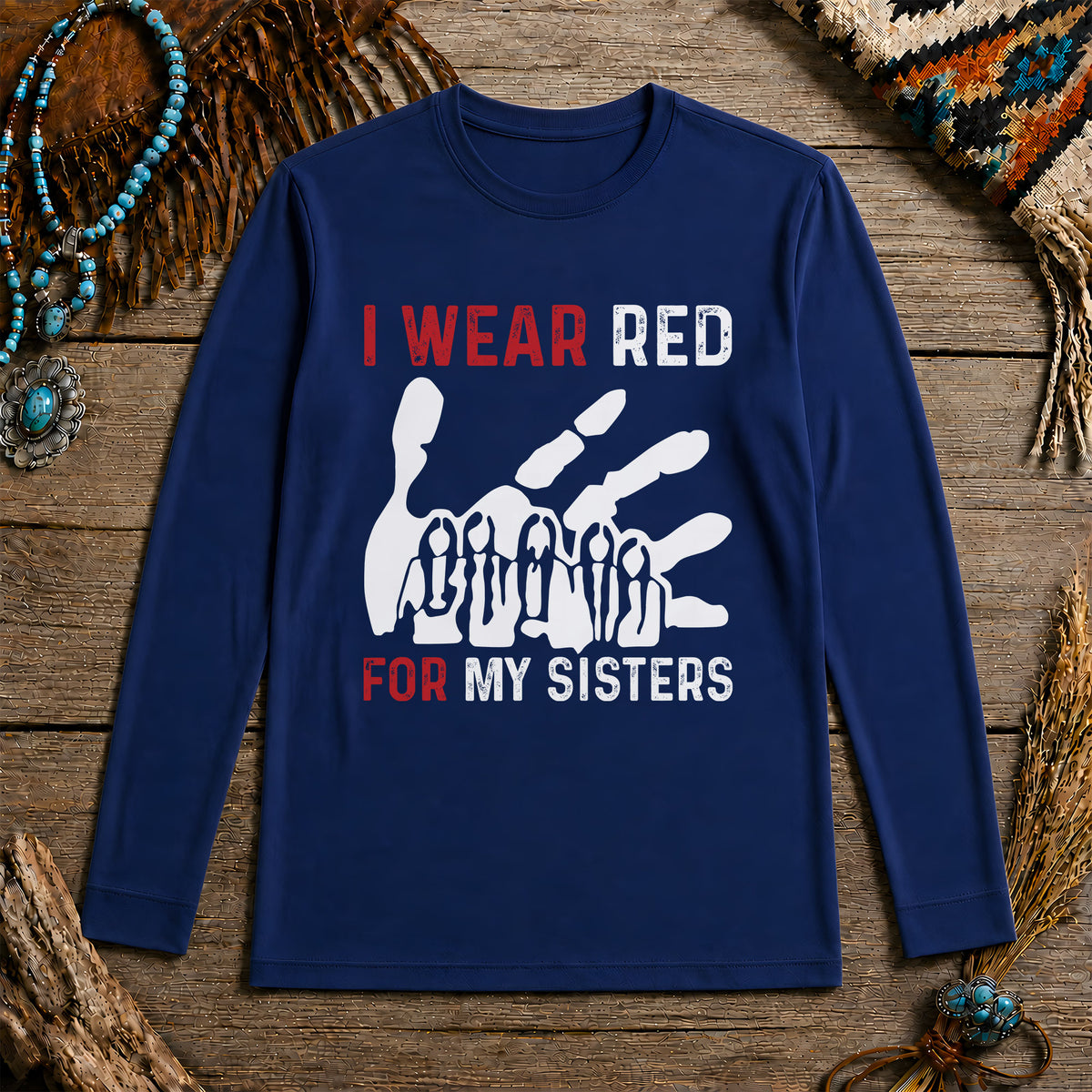 MMIW I Wear Red For My Sister Red Hand Unisex Long Sleeve