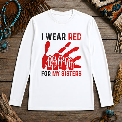 MMIW I Wear Red For My Sister Red Hand Unisex Long Sleeve