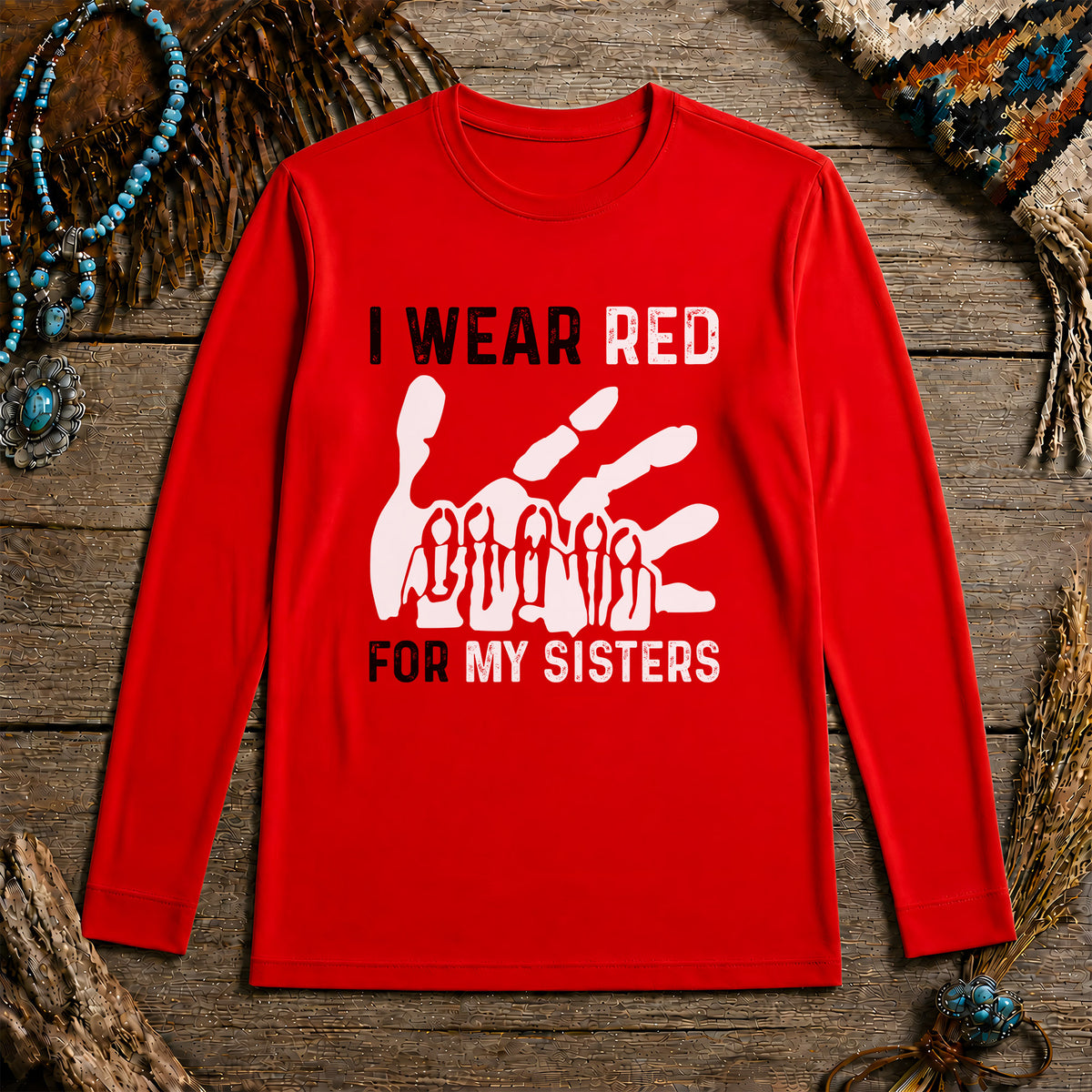 MMIW I Wear Red For My Sister Red Hand Unisex Long Sleeve