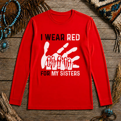 MMIW I Wear Red For My Sister Red Hand Unisex Long Sleeve