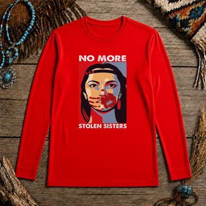 No More Stolen Sisters - Support Indigenous Women Unisex Long Sleeve