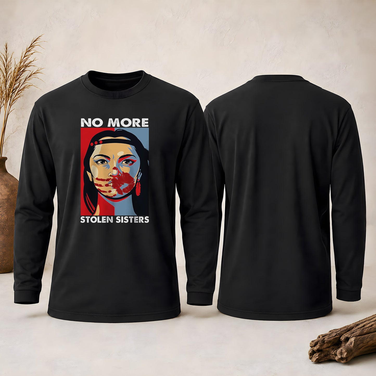 No More Stolen Sisters - Support Indigenous Women Unisex Long Sleeve