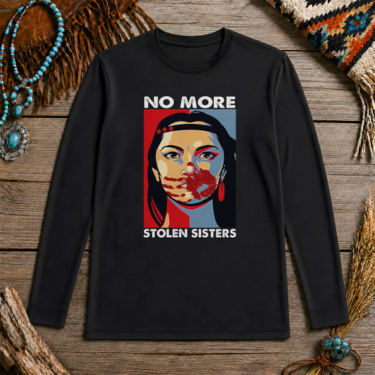 No More Stolen Sisters - Support Indigenous Women Unisex Long Sleeve