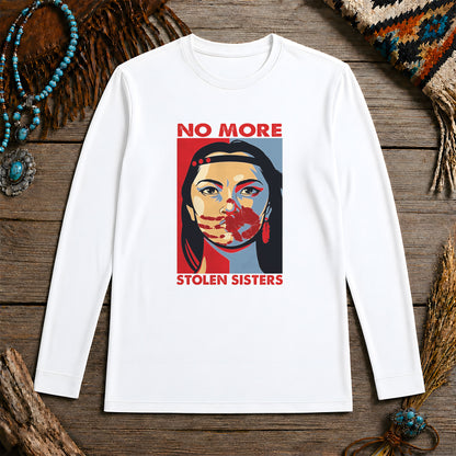 No More Stolen Sisters - Support Indigenous Women Unisex Long Sleeve