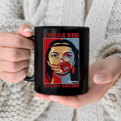 MMIW I Wear Red For My Sister