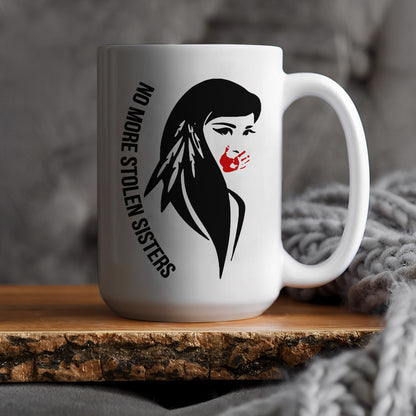 MMIW No More Stolen Sisters Indigenous Women Ceramic Coffee Mug - Native American Empowerment Mug for Women