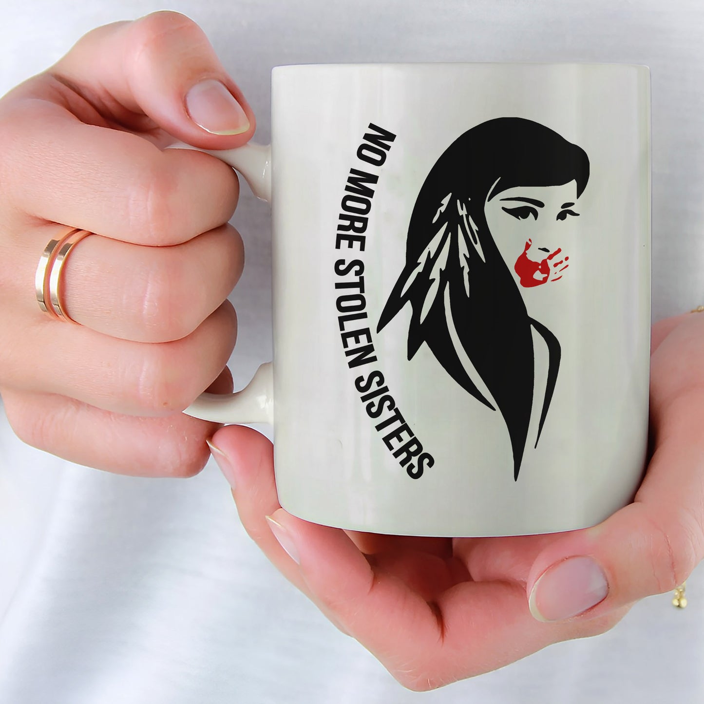MMIW No More Stolen Sisters Indigenous Women Ceramic Coffee Mug - Native American Empowerment Mug for Women