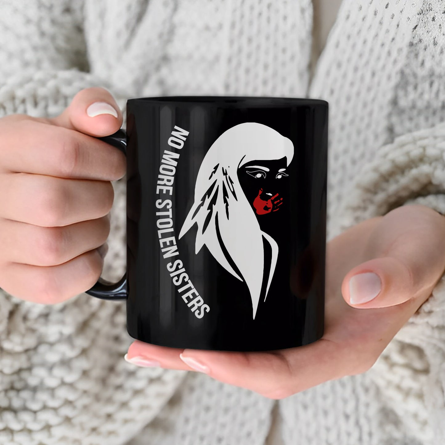 MMIW No More Stolen Sisters Indigenous Women Ceramic Coffee Mug - Native American Empowerment Mug for Women