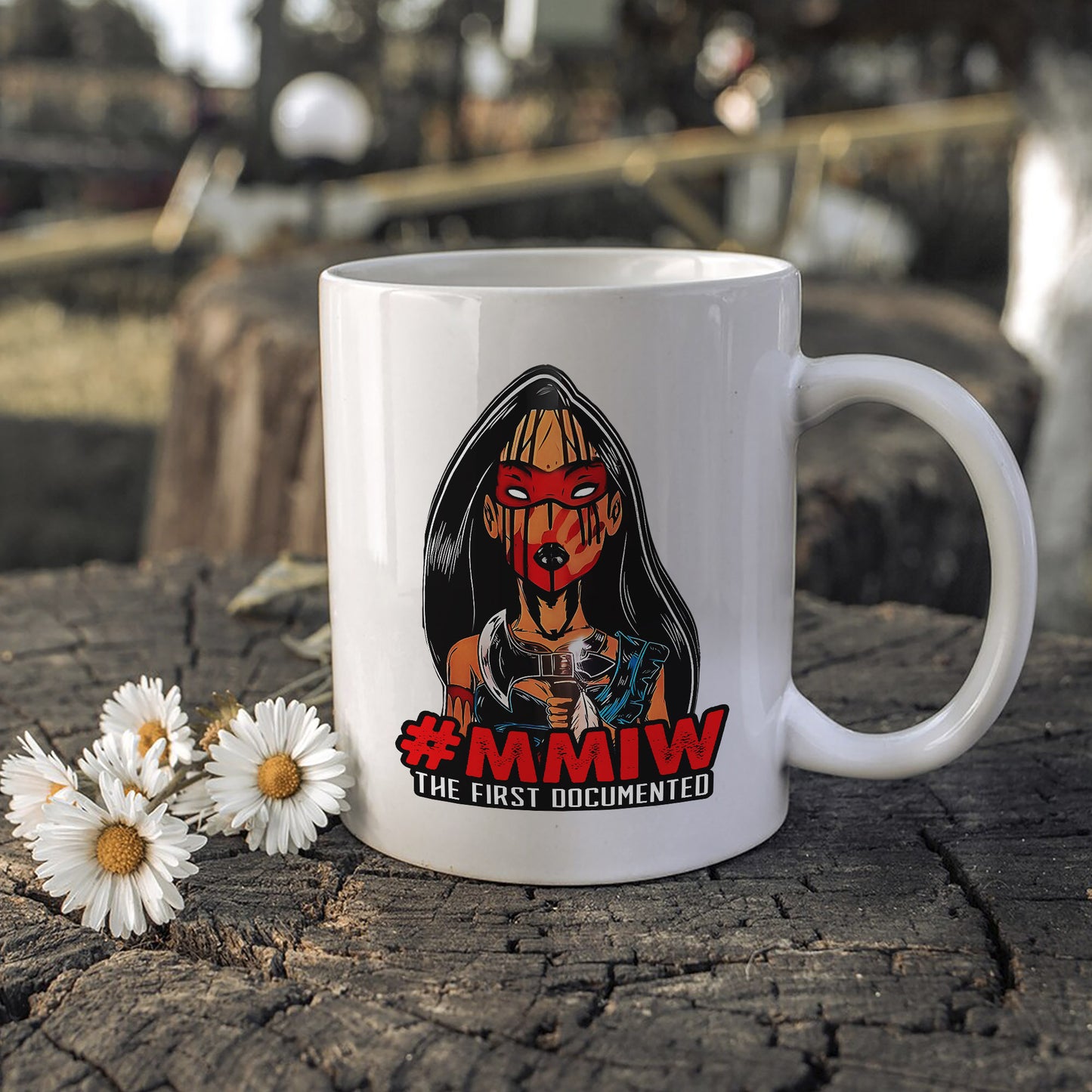 MMIW The First Documented Indigenous Women Ceramic Mug
