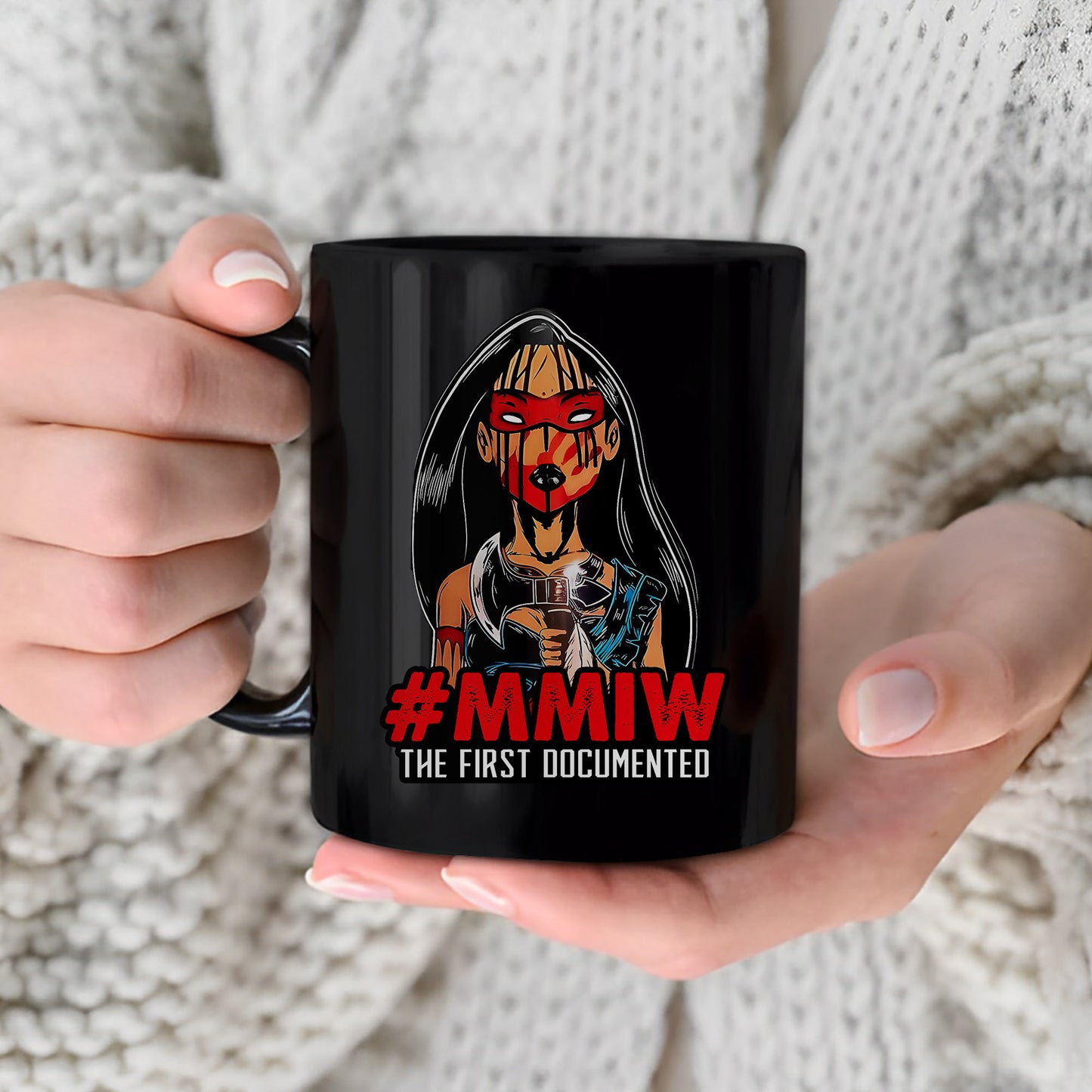 MMIW The First Documented Indigenous Women Ceramic Mug