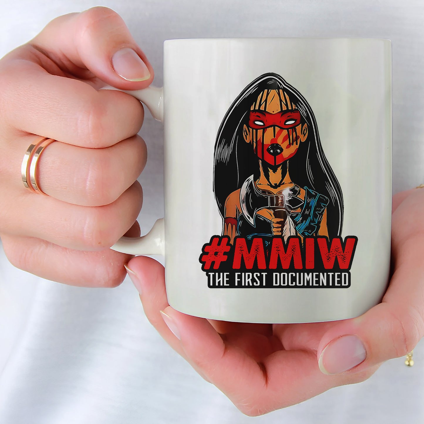 MMIW The First Documented Indigenous Women Ceramic Mug