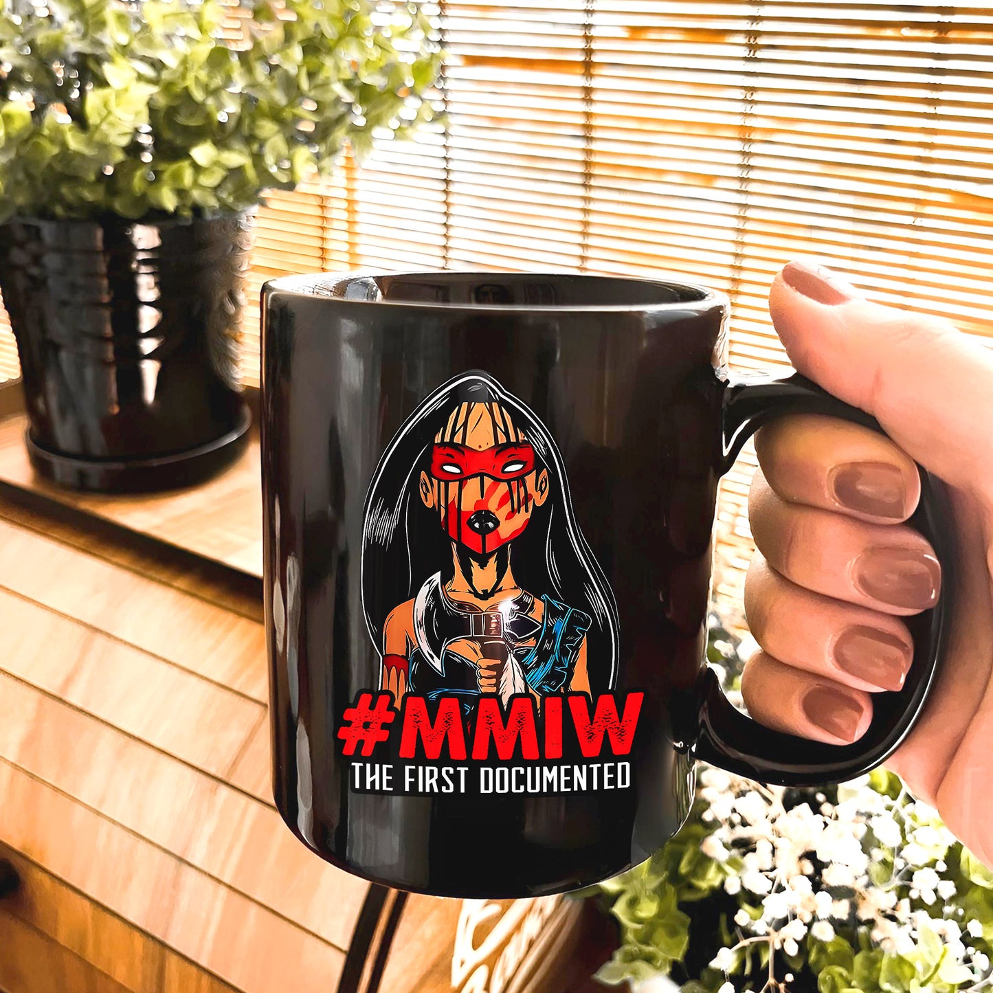 MMIW The First Documented Indigenous Women Ceramic Mug